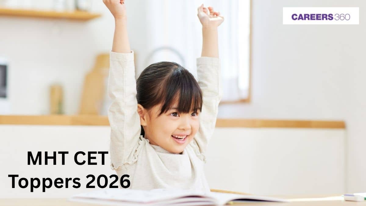 MHT CET Toppers List 2026 - Check PCB, PCM Rank Wise Toppers